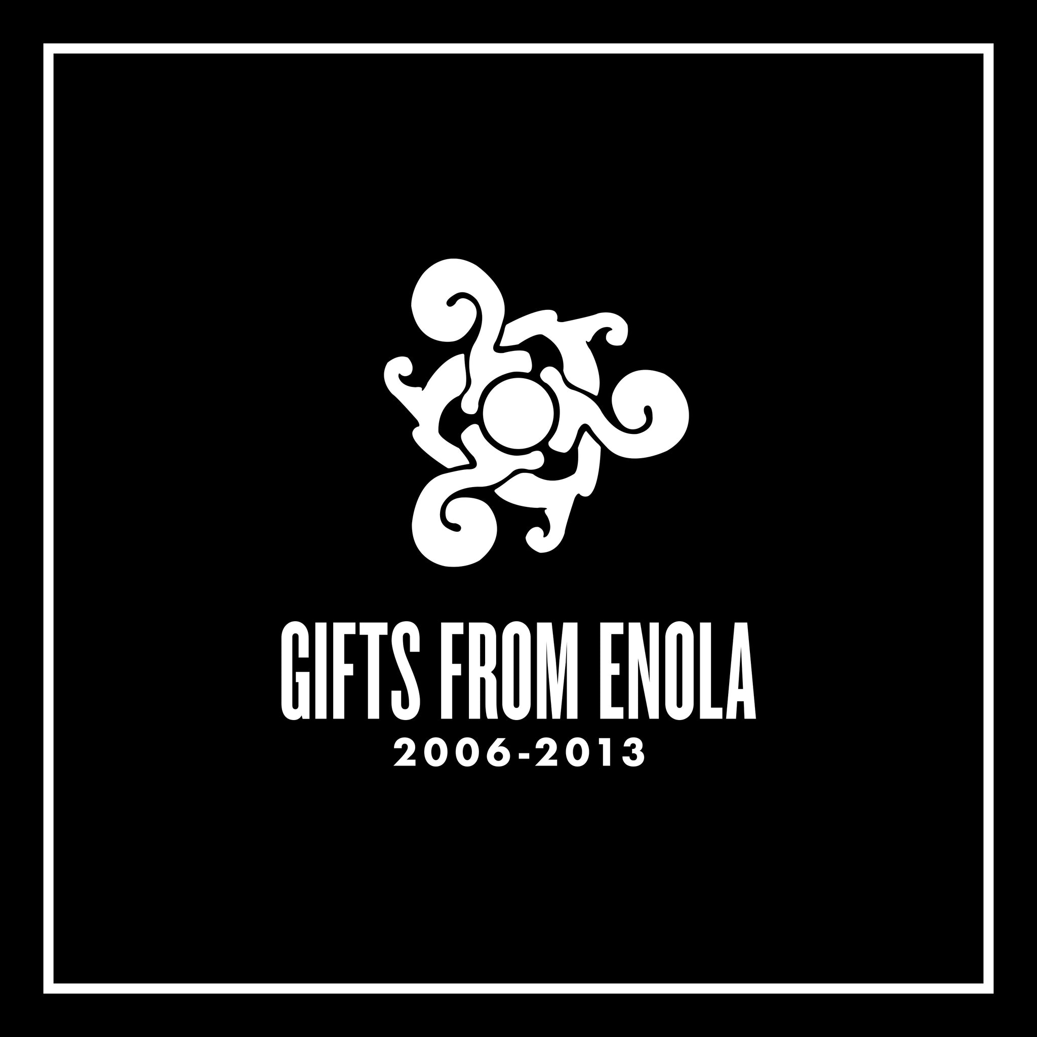 GIFTS FROM ENOLA - 2006-2013 (4x cassette boxset)
