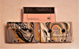 REGARDING AMBIGUITY + DEMERSAL - Split (cassette)