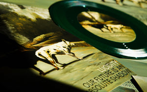 LUCIDITY x OUR FUTURE IS AN ABSOLUTE SHADOW - Split (7")
