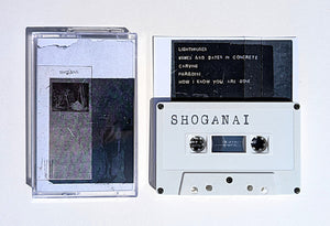 SHOGANAI - Shoganai (cassette)