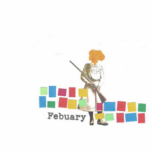 FEBUARY - February (cd)