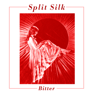 SPLIT SILK - Bitter (cassette)