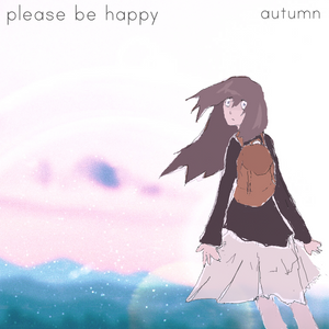 AUTUMN - please by happy (cassette)