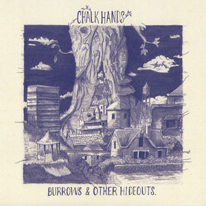 CHALK HANDS - Burrows & Other Hideouts (7")