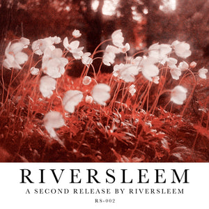 RIVERSLEEM - ‘A Second Release by Riversleem’ EP (7")