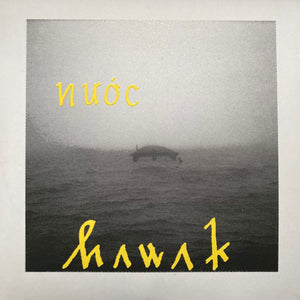HAWAK - nuoc (12")
