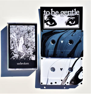 TO BE GENTLE - Unbroken (cassette)