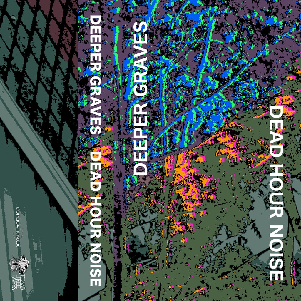 DEAD HOUR NOISE + DEEPER GRAVES - Split (cassette)