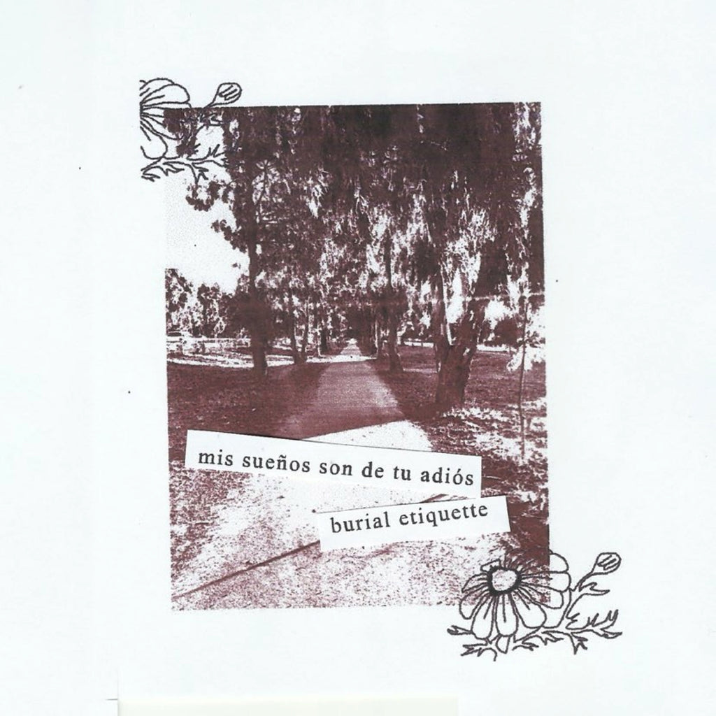 BURIAL ETIQUETTE + MIS SUEÑOS DE TU ADIÓS - Split (cassette)