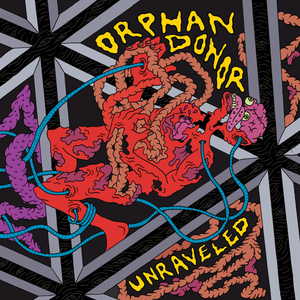 ORPHAN DONOR - Unraveled (12")