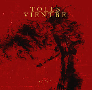 VIENTRE + TOLLS - Split (cassette/pre-order)