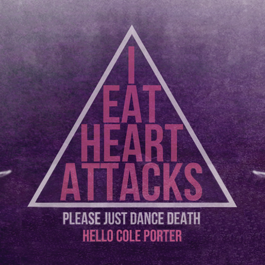 IEATHEARTATTACKS - Please Just Dance Death + Hello Cole Porter (cassette)