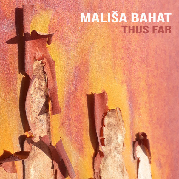 Malisa Bahat - Thus Far (cassette)