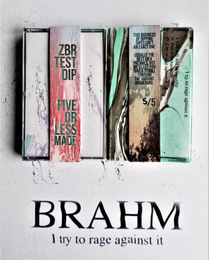 BRAHM - I try to rage against it (cassette/7" lathe)